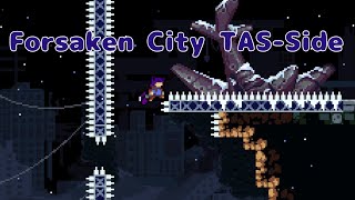 Forsaken City TASide
