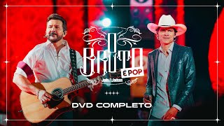 Download lagu Jads e Jadson - O Bruto é Pop (DVD Completo) mp3
