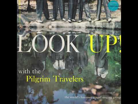 The Pilgrim Travelers - Come Home (1957)