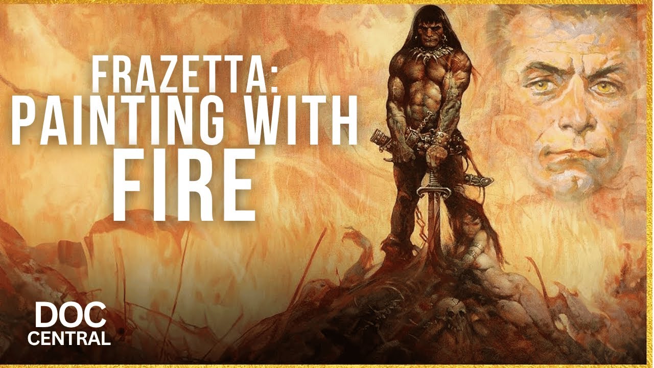 The Godfather of Fantasy Art | Frazetta: Painting With Fire | @DocoCentral