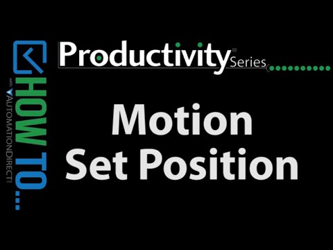 Productivity Series PLCs Motion Control - Set Position from AutomationDirect