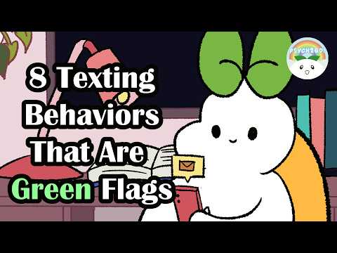 8 Texting Behaviors That Are Actually GREEN Flags