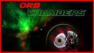 The Orb Chambers - Découverte [YoloKinoo]