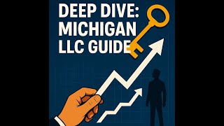 Deep Dive Unlock Your Michigan Business Dream - The Ultimate LLC Launch Guide!