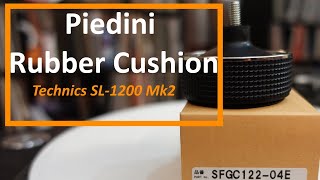 Come acquistare Technics 1200 mk2 - How to buy - I piedini ( Rubber cushions ) SFGC122-04E