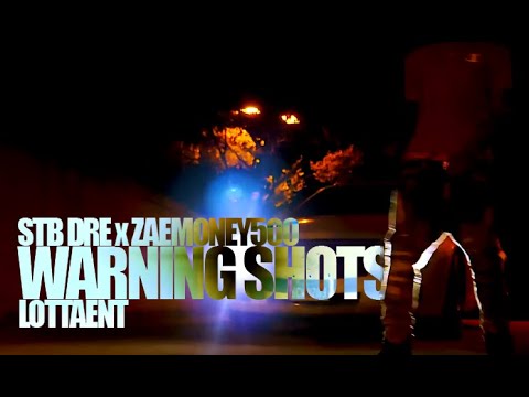 Young Dre x ZaeMoney500 - Warning Shots (LottaENT Official Exclusive)