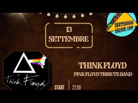 THINK FLOYD - CHATTANOOGA SALOON POMEZIA 