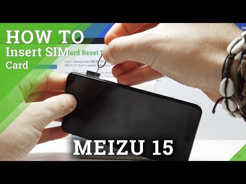How to Insert SIM Card in MEIZU 15 - Nano SIM Card Installation