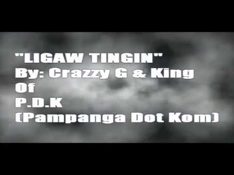 PF.PRO - LIGAW TINGIN - Crazzy G & King ( Produced By: Crazzy G )