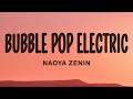Bubble Pop Electric Naoya Zenin Gwen Stefani Full Song Lyrics