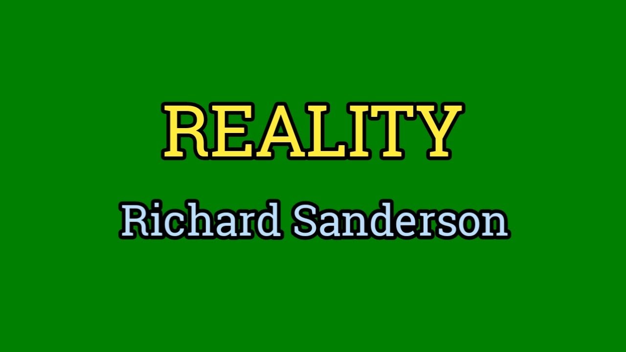 Reality - Richard Sanderson (Lyrics Video)