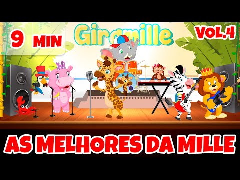 As Melhores da Mille Vol. 4 - Giramille 9 min | Desenho Animado Musical