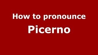 How to pronounce Picerno