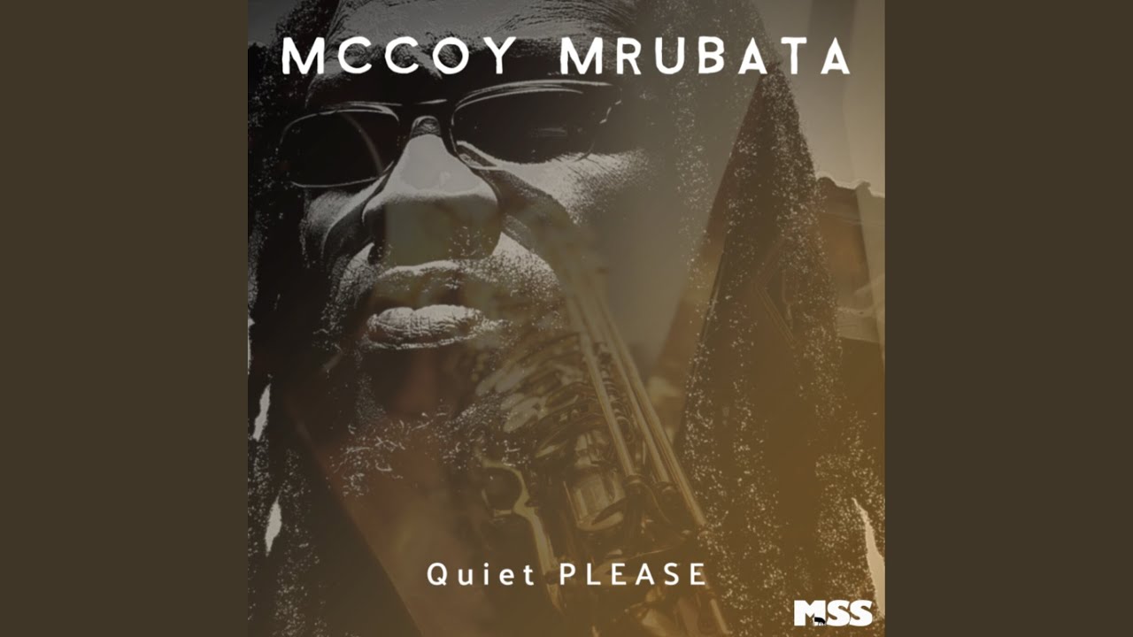 Quiet Please - McCoy Mrubata Quiet Please Jazz Albums Review South Africa - 