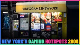 New York's Gaming Hotspots From 2006.