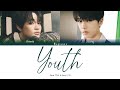 Chenle (천러) & Jisung (지성) - Youth  (English Color Coded Lyrics)