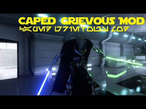 Caped Grievous Mod By: DAZassassin100 Claymaver2000 Genezhine | Star Wars Battlefront 2