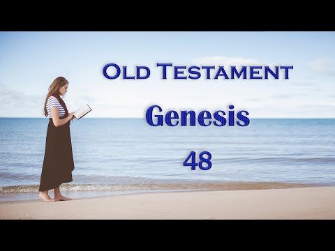Genesis 48 (Audio Bible) - Read Holy Bible One Chapter A Day Everyday - Learn English from Bible