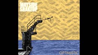 Like A Song - The Wayside Shakeup