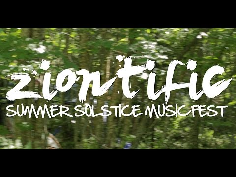 Ziontific Summer Solstice Festival 2016 Recap