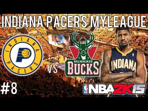 NBA 2K15 Indiana Pacers MyLEAGUE New Look Bucks! (EP8)
