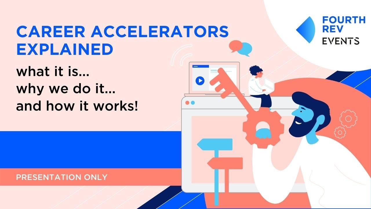 Career Accelerators Explained by Jack Hylands | FourthRev