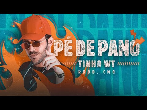 Tinho WT - Pé de Pano (Prod CMQ) - Trap Bregadeira