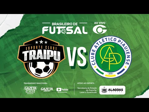 AO VIVO COM IMAGENS! TRAIPU X ATLÉTICO PIAUIENSE FINAL DO CAMPEONATO BRASILEIRO DE FUTSAL