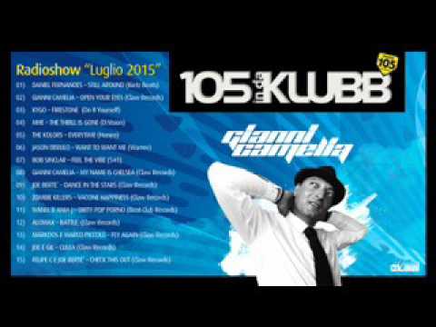 Gianni Camelia Radio Show (July 2015) 105 In Da Klubb!