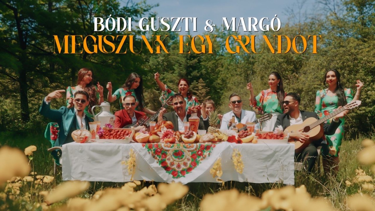 Bo?di Guszti & Margo? - Megiszunk egy Grundo?t (Hivatalos videoklip)