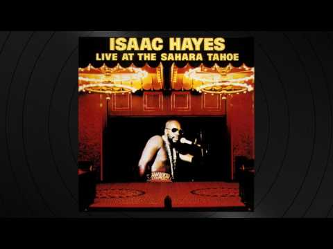 Never Can Say Goodbye by Isaac Hayes from Live at the Sahara