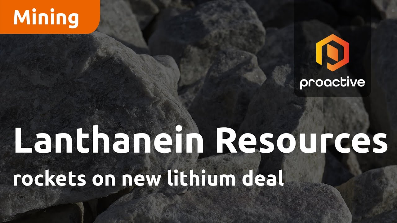 Lanthanein Resources rockets on new lithium deal