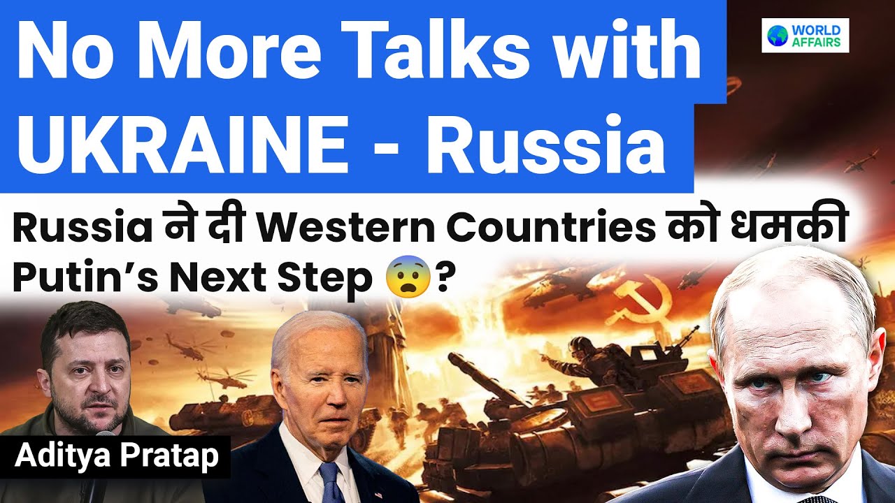 Russia's Ultimatum: No More Talks with Ukraine! Putin Threatens the West | World Affairs
