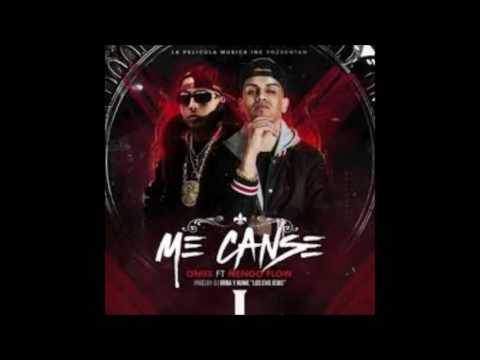Oniix Ft  Nengo Flow   Me Canse