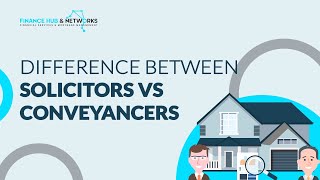 Difference Between Solicitors and Conveyancers