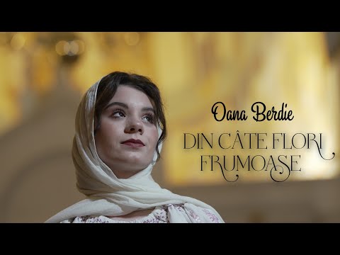 Oana Berdie - Din câte flori frumoase 🤍