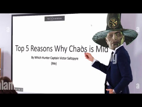 top 5 reasons why chaos is mid by Victor Saltzpyre (Warhammer: Vermintide 2 meme)