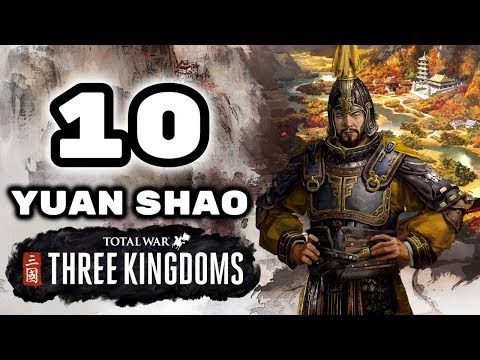 Total War: Three Kingdoms - Yuan Shao - Romance - Episode 10