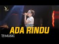 Yeni Inka - ADA RINDU | Live OJING (Official Music Yi Production)