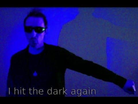 I hit the dark again