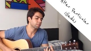 Altar Particular - "Não Perturbe" / (Maria Gadú)