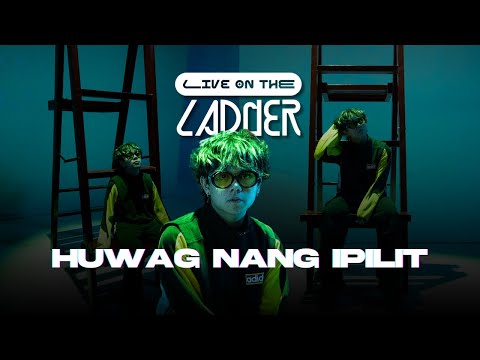 Zild performs 'Huwag Nang Ipilit' Live On The Ladder