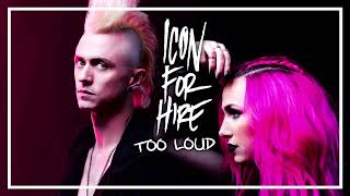 Icon For Hire - Too Loud (แปลไทย)