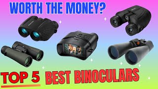 Best Binoculars for the Money? Top 5 Picks for Travel, Starg