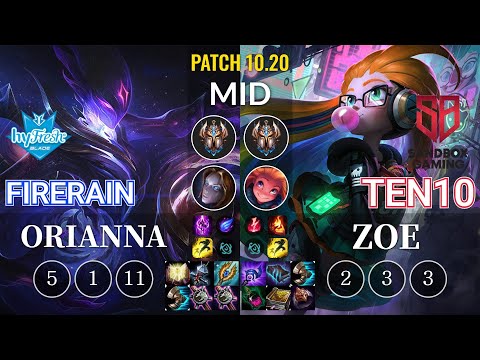 hyF FireRain Orianna vs SB Ten10 Zoe Mid - KR Patch 10.20