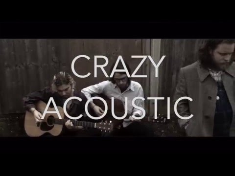 BIG TOOTH // Crazy (Acoustic)