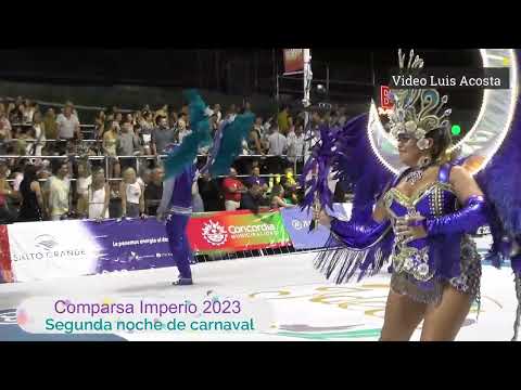Comparsa Imperio 2023 - Segunda noche del carnaval de Concordia