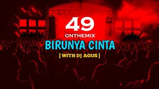 Download lagu DJ AGUS - BIRUNYA CINTA ( DAYU AG ) mp3