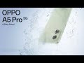 OPPO A5 Pro 5G Pro Style Pro Performance