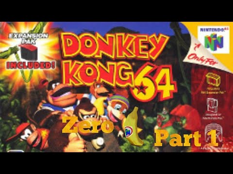 Donkey Kong 64 Let's Play 0 Golden Bananas